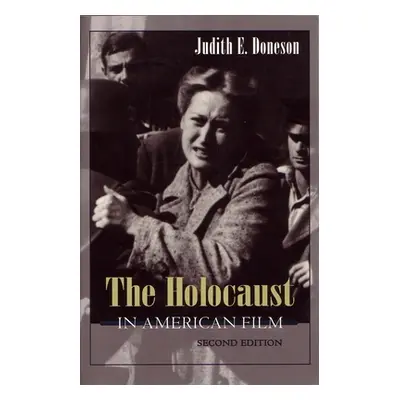 "The Holocaust in American Film" - "" ("Doneson Judith")