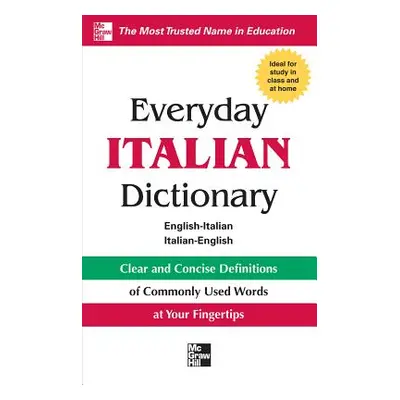 "Everyday Italian Dictionary" - "" ("Collins")