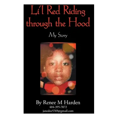 "Li'l Red Riding Through the Hood" - "" ("Harden Renee M.")