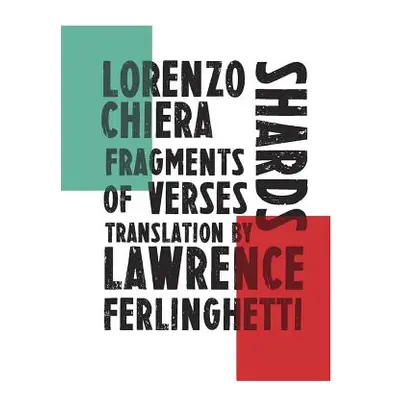 "Shards: Fragments of Verses" - "" ("Chiera Lorenzo")