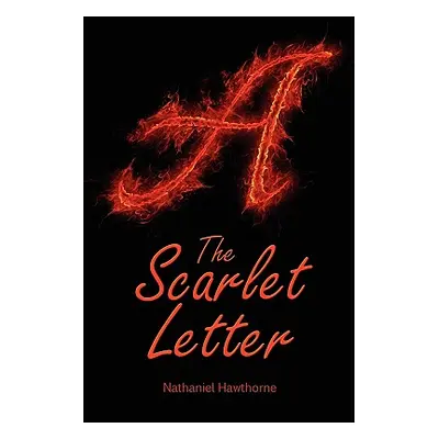 "The Scarlet Letter" - "" ("Hawthorne Nathaniel")