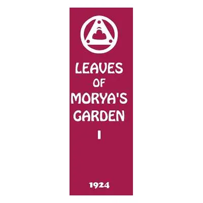 "Leaves of Morya's Garden I: The Call" - "" ("Society Agni Yoga")