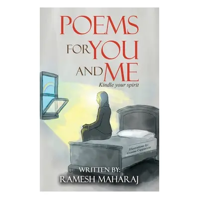 "Poems For You And Me: Kindle Your Spirit" - "" ("Maharaj Ramesh")