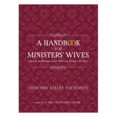 "A Handbook for Ministers' Wives" - "" ("Patterson Dorothy Kelley")