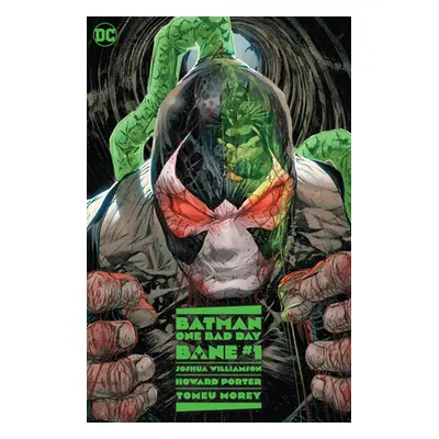 "Batman: One Bad Day: Bane" - "" ("Williamson Joshua")