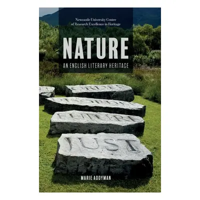 "Nature: An English Literary Heritage" - "" ("Addyman Marie")