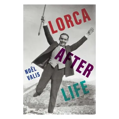 "Lorca After Life" - "" ("Valis Noel")