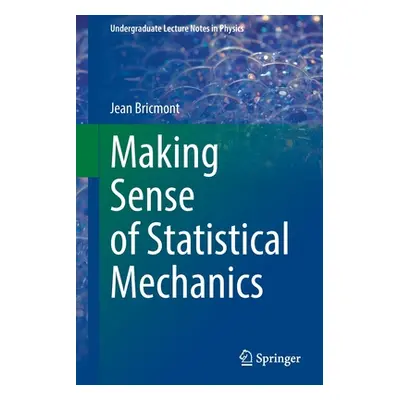 "Making Sense of Statistical Mechanics" - "" ("Bricmont Jean")