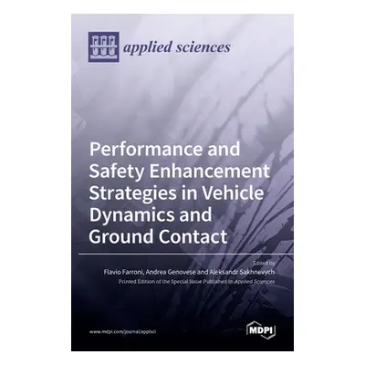 "Performance and Safety Enhancement Strategies in Vehicle Dynamics and Ground Contact" - "" ("Fa