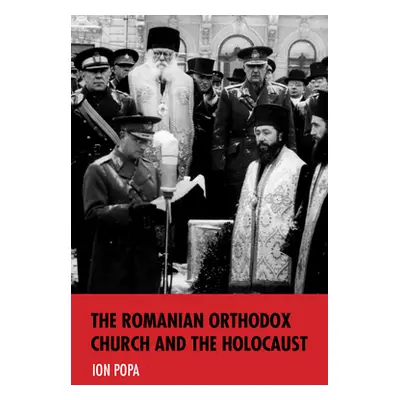 "The Romanian Orthodox Church and the Holocaust" - "" ("Popa Ion")