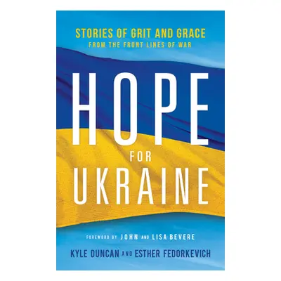 "Hope for Ukraine" - "" ("Duncan Kyle")