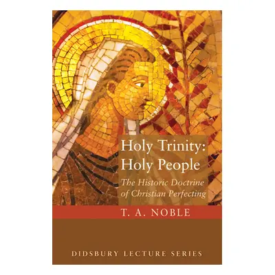 "Holy Trinity: Holy People" - "" ("Noble T. A.")