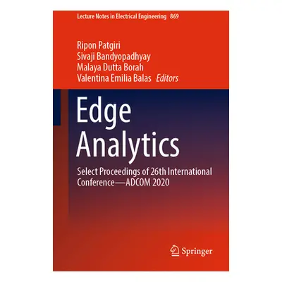 "Edge Analytics: Select Proceedings of 26th International Conference--Adcom 2020" - "" ("Patgiri