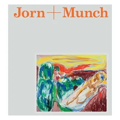 "Jorn + Munch" - "" ("Gjessing Oda Wildhagen")