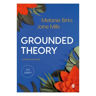 "Grounded Theory" - "" ("Birks Melanie")