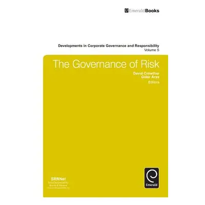 "The Governance of Risk" - "" ("Aras Guler")