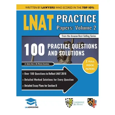 "LNAT Practice Papers Volume Two: 2 Full Mock Papers, 100 Questions in the style of the LNAT, De