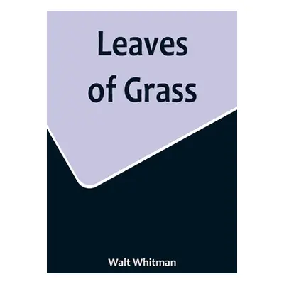 "Leaves of Grass" - "" ("Whitman Walt")