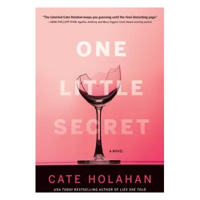 "One Little Secret" - "" ("Holahan Cate")