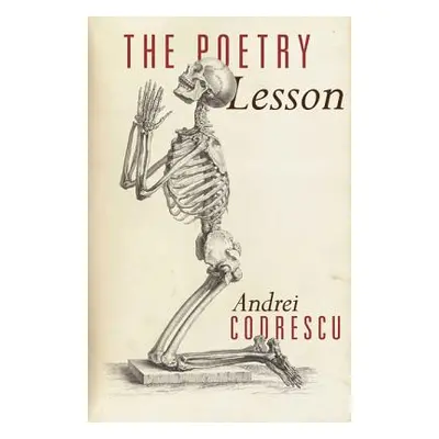 "The Poetry Lesson" - "" ("Codrescu Andrei")