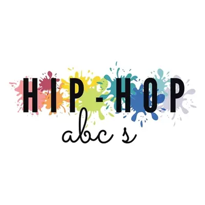 "Hip-Hop ABC's" - "" ("King Josie")