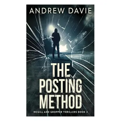 "The Posting Method" - "" ("Davie Andrew")