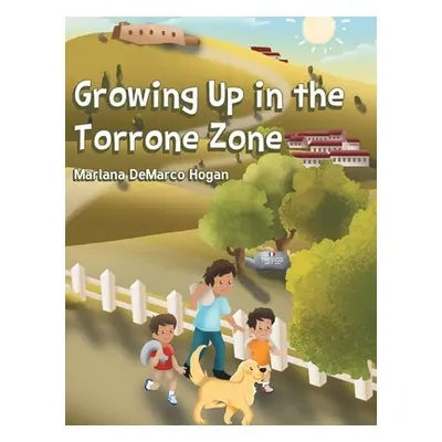 "Growing Up in the Torrone Zone" - "" ("DeMarco Hogan Marlana")