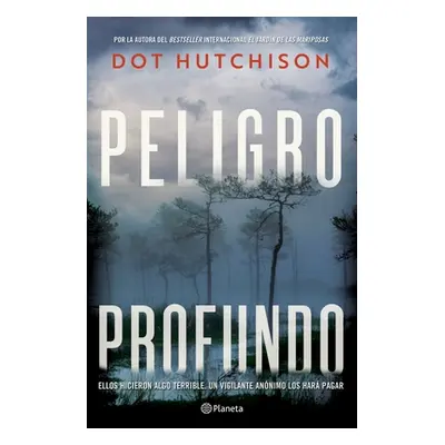 "Peligro Profundo" - "" ("Hutchison Dot")