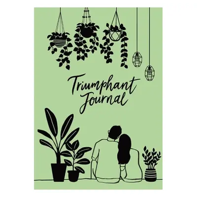 "Triumphant Journal" - "" ("Teow Theodore")