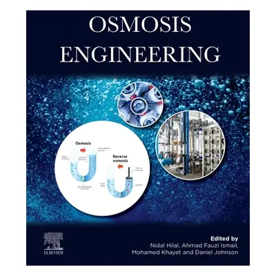 "Osmosis Engineering" - "" ("Hilal Nidal")