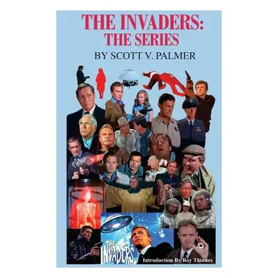 "The Invaders: The Series" - "" ("Palmer Scott V.")