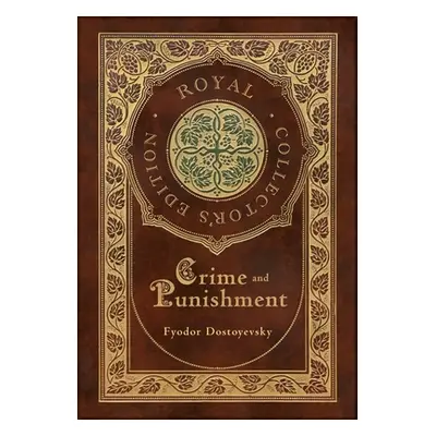 "Crime and Punishment (Royal Collector's Edition) (Case Laminate Hardcover with Jacket)" - "" ("