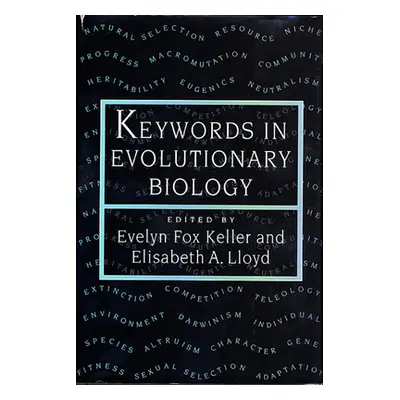 "Keywords in Evolutionary Biology" - "" ("Keller Evelyn Fox")