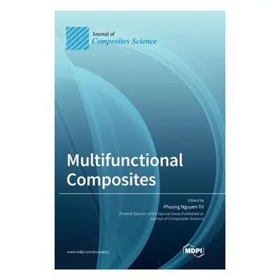 "Multifunctional Composites" - "" ("Nguyen-Tri Phuong")