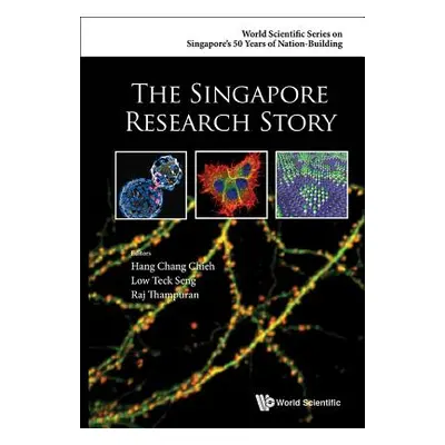 "The Singapore Research Story" - "" ("Hang Chang Chieh")