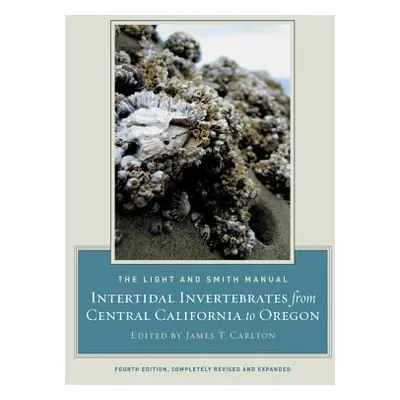 "The Light and Smith Manual: Intertidal Invertebrates from Central California to Oregon" - "" ("