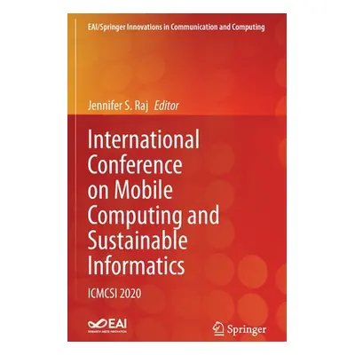 "International Conference on Mobile Computing and Sustainable Informatics: Icmcsi 2020" - "" ("R