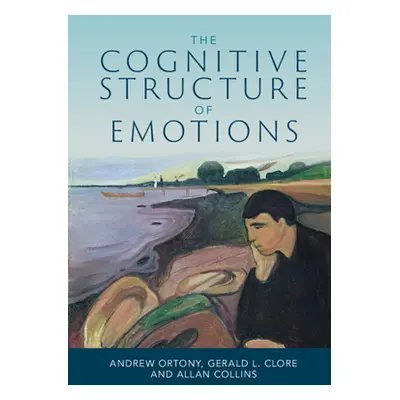 "The Cognitive Structure of Emotions" - "" ("Ortony Andrew")