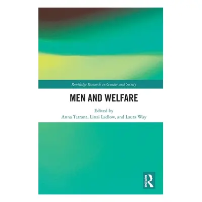 "Men and Welfare" - "" ("Tarrant Anna")