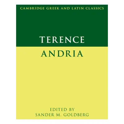 "Terence: Andria" - "" ("Goldberg Sander M.")