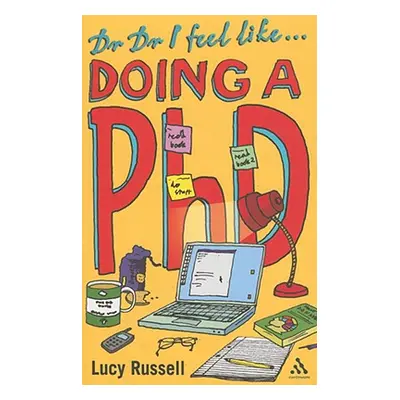 "Dr Dr I feel like... doing a PhD" - "" ("Russell Lucy")