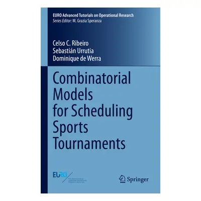 "Combinatorial Models for Scheduling Sports Tournaments" - "" ("Ribeiro Celso C.")