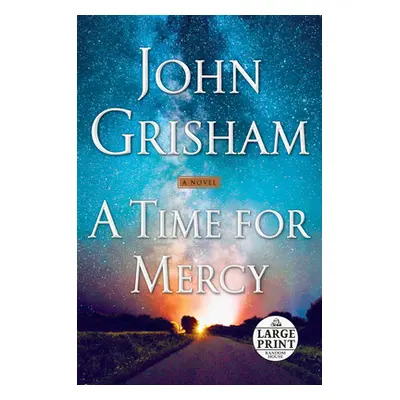 "A Time for Mercy" - "" ("Grisham John")