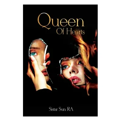 "Queen Of Hearts" - "" ("Sunra Sistar")