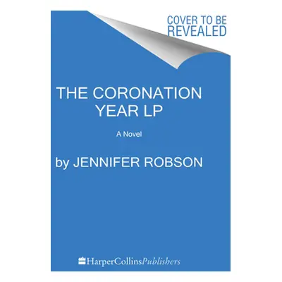 "Coronation Year" - "" ("Robson Jennifer")