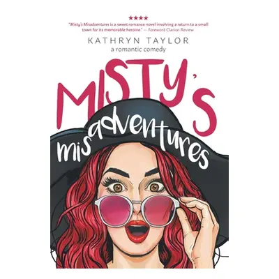 "Misty's Misadventures" - "" ("Taylor Kathryn")