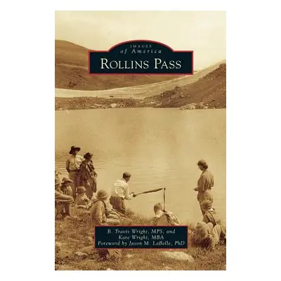 "Rollins Pass" - "" ("Wright Mps B. Travis")