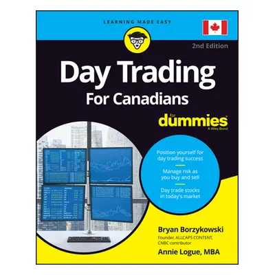 "Day Trading for Canadians for Dummies" - "" ("Borzykowski Bryan")