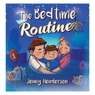 "The Bedtime Routine" - "" ("Henderson Jenny")