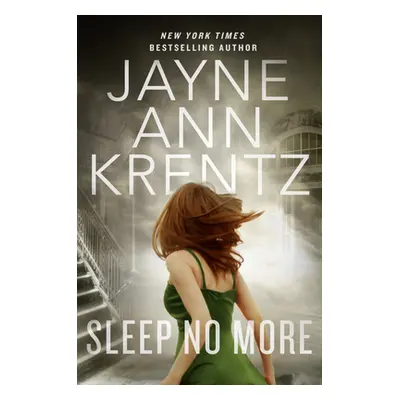 "Sleep No More" - "" ("Krentz Jayne Ann")